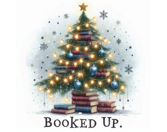 All Booked for Christmas PNG, Holiday Book Lover Sublimation Design T-Shirt, Mug, Festive Reading Png, Christmas Book Tree Png Download, Png