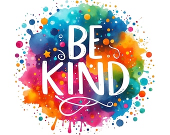 Be Kind Png, Sublimation Design, Heart Png, Motivational Png, Colorful Retro Png, Vintage Png, T-Shirt Design, Digital Download Png, DTF