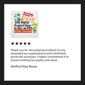 May include: Five-star review for a digital product titled "2024 Etsy 200 Digital Product Ideas to Sell on Etsy Instant Download". The review states that the product exceeded expectations and is highly recommended.
