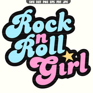 Rock 'n Roll Mädchen SVG, Rock 'n Roll Mädchen DXF, Rock 'n Roll Mädchen PNG, Rock 'n Roll Mädchen Clipart, Rock 'n Roll Mädchen geschnitten Datei Instant Download