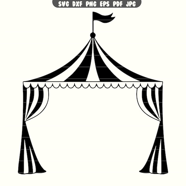 Circus Tent SVG, Circus Tent DXF, Circus Tent PNG, Circus Tent Cut File, Circus Tent Clipart | Instant Download |
