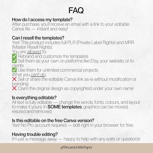 May include: A digital FAQ sheet with the title "FAQ" in a handwritten style. The text explains how to access and resell templates, and if the templates are editable. The sheet is light beige with a handwritten font.
