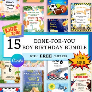May include: A collection of 15 done-for-you boy birthday party invitations. The invitations feature various themes, including dinosaurs, sports, space, construction, and superheroes. The bundle includes free cliparts and is designed for use with Canva.