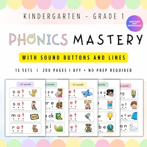 May include: An educational resource for phonics, suitable for children in Kindergarten to Grade 1. The image shows worksheets with words and illustrations, with the title "Phonics Mastery". The text includes "With Sound Buttons and Lines" and "15 Sets | 200 Pages | DFY + No Prep Required."