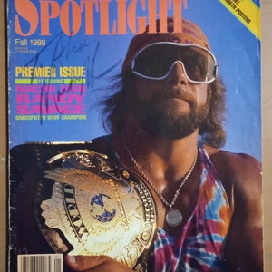 Macho Man Randy Savage Autographed WWF SPOTLIGHT MAGAZINE - Fall 1988 Premier Issue