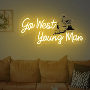 Go West Young Man Neon Sign,Custom Western Decor,Handmade Neon Light,Western Boho Decor,Cowboy Wall Art,Cowboy Bedroom Decor