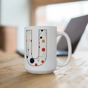 U Monogram Ceramic Mug, Initial Coffee Mug, Monogram Mug, Custom Letter Mug, Artsy Mug, Abstract Art Cup, Initial Letter Mug, Letter Teacup
