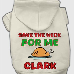 Save the Neck for Me Clark Pet Hoodie