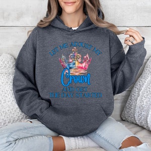 Let Me Adjust my Crown Cotton Hooded Sweatshirt, Sarcastic Gift, Funny gift, mom gift, funny hoodie, sarcastic hoodie, best gift for her