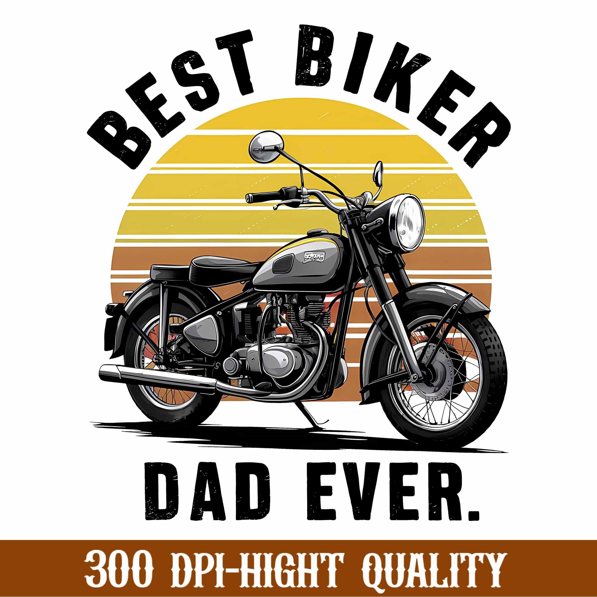 Best Biker Dad Ever Png, Racing Dad Png, Father's Day Png, Funny Dad ...