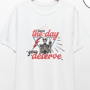 Positive Vibes TShirt Motivational TShirt Skeleton TShirt Inspirational Clothes Gift for Him Gift for Her TShirt Good Vibrations TShirt