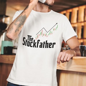 Cadeau fête des pères T-shirt père boursier pour lui Cadeau pour petit ami Chemise commerçant en bourse Cadeau d'anniversaire pour lui Cadeau marché boursier lui Agent de bourse