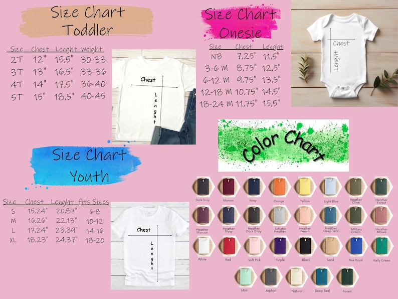 May include: Size charts for toddler, youth, and onesie clothing. The charts show chest, length, and weight measurements in inches. The color chart shows a variety of colors for the clothing.