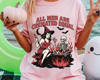 Cremated Equal, Witchy Feminist Unisex Tee | Ring-Spun Cotton | Retro Skeleton Design, Spooky Humor