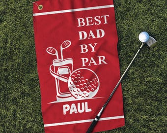 Custom Golf Towel for Dad, Best Dad by Par Gift, Personalized Father’s Day Gift, Golf Accessory, Christmas Golf Gift, Golf tournament towel