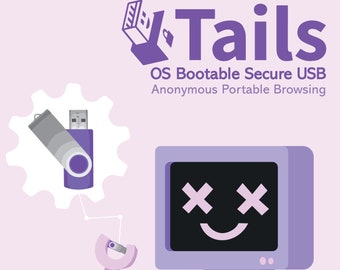 Tails OS Bootable Secure USB -Anonymous Portable Browsing