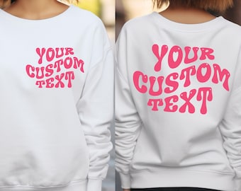Custom Text Sweatshirt, Wavy-Text Personalized Shirt, Bulk Corporate Gift