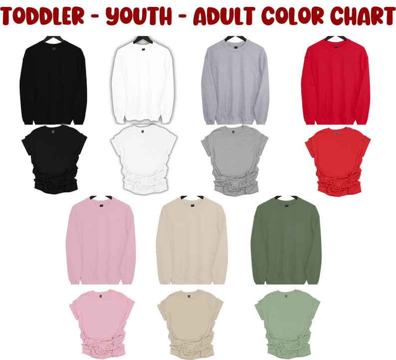 Puede incluir: Tabla de colores de ropa para adultos, j&oacute;venes y ni&ntilde;os peque&ntilde;os. La imagen muestra sudaderas y camisetas en negro, blanco, gris, rojo, rosa, beige y verde. El texto en la parte superior dice "TODDLER - YOUTH - ADULT COLOR CHART."