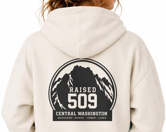 Raised 509 Hoodie | Central Washington Mountain Sweatshirt | PNW Outdoor Apparel