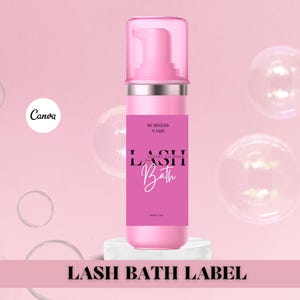 Lash Bath Label Template, Lash Shampoo Label, Eyelash Foam Cleanser, Eyelash Cleaner,Lash Bottle Template, Lash Bath Label,DIY Label design