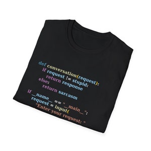 Resposta sarcástica à conversação de programação Python se a solicitação de conversa for estúpida, camiseta engraçada para presente para programadores imagem 3