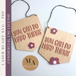 Sie können harte Dinge hängen Wimpel Banner Affirmationen Klassenzimmer Zeichen SVG Laser bereit Datei Kinderzimmer Ideen Bundle Designs Spielzimmer