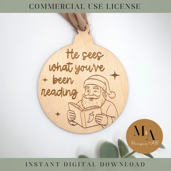Santa Reading Ornament SVG “He Sees What You’ve Been Reading” Funny Christmas Ornament File Spicy Book Lover Gift Idea Laser Design
