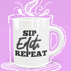 Sip, Edit, Repeat Mug image 8