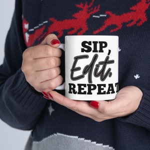 Sip, Edit, Repeat Mug image 7