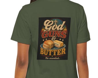 God Guns & Butter Shirt, Funny Patriotic Tee, Vintage Country T-Shirt, Southern Humor Shirt, Americana Graphic Tee, Gift for Him