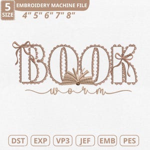 Pu&ograve; includere: Un design di file per macchina da ricamo con la parola "BOOK" con un bordo decorativo simile al pizzo e fiocchi. La parola "worm" &egrave; scritta sotto in un carattere script, con un libro aperto al centro. Dimensioni da 10.16 cm a 20.32 cm.