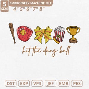 Hit The Dang Ball Game Day Machine Embroidery File, Softball Mom (Instant Download)