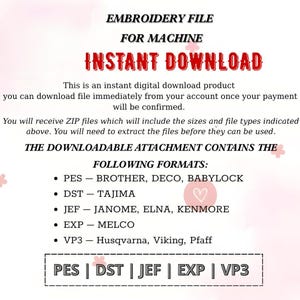Pu&ograve; includere: File di ricamo digitale per macchina con la scritta "INSTANT DOWNLOAD". L'allegato scaricabile contiene i seguenti formati: PES, DST, JEF, EXP e VP3. Il file &egrave; disponibile per il download immediato dopo l'acquisto.