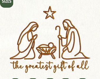 May include: An embroidery design for machines featuring a brown line art nativity scene with a star above, a central manger, and the text "the greatest gift of all" below. The image includes labels for 5 sizes and file formats DST, EXP, JEF, PES, and VP3.
