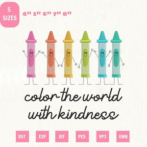 Color The World With Kindness Machine Embroidery File, Special Teacher Design (Instant Download)