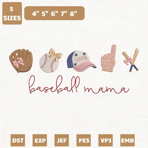 Op de afbeelding: Een verzameling borduurontwerpen met honkbalthema, waaronder een handschoen, honkbal, pet met tekst "MAMA", schuimvinger en gekruiste knuppels. De tekst in cursiefschrift luidt "baseball mama". Maten variëren van 10.16cm tot 20.32cm.