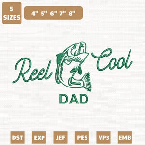 Reel Dad Fishing Machine Embroidery File, Father's Day Design (Instant Download)