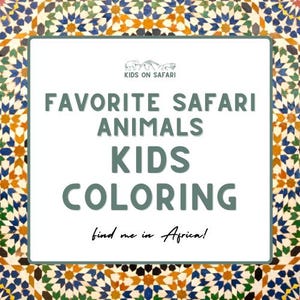 Favorite Safari Animals - Kids Colouring Prints, 12 Quality African Animals for Colouring In