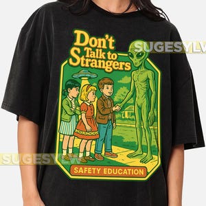 Don&#39;t Talk To Strangers Unisex Softstyle T-Shirt, Men Women Tee, Funny Quote Shirt, Introvert Gift, Graphic Tee