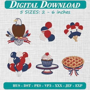 Patriotic 4th of July Machine Embroidery Design Digital File, Cute American Eagle Balloons Firecracker Popsicle Cupcake Pie Pattern.