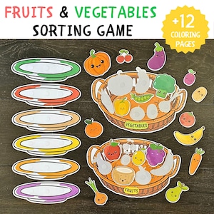May include: A colorful educational sorting game featuring fruits and vegetables. The game includes illustrated plates, baskets labeled "Vegetables" and "Fruits," and various fruit and vegetable cutouts. The image also includes the text "Fruits & Vegetables Sorting Game" and "+12 Coloring Pages."