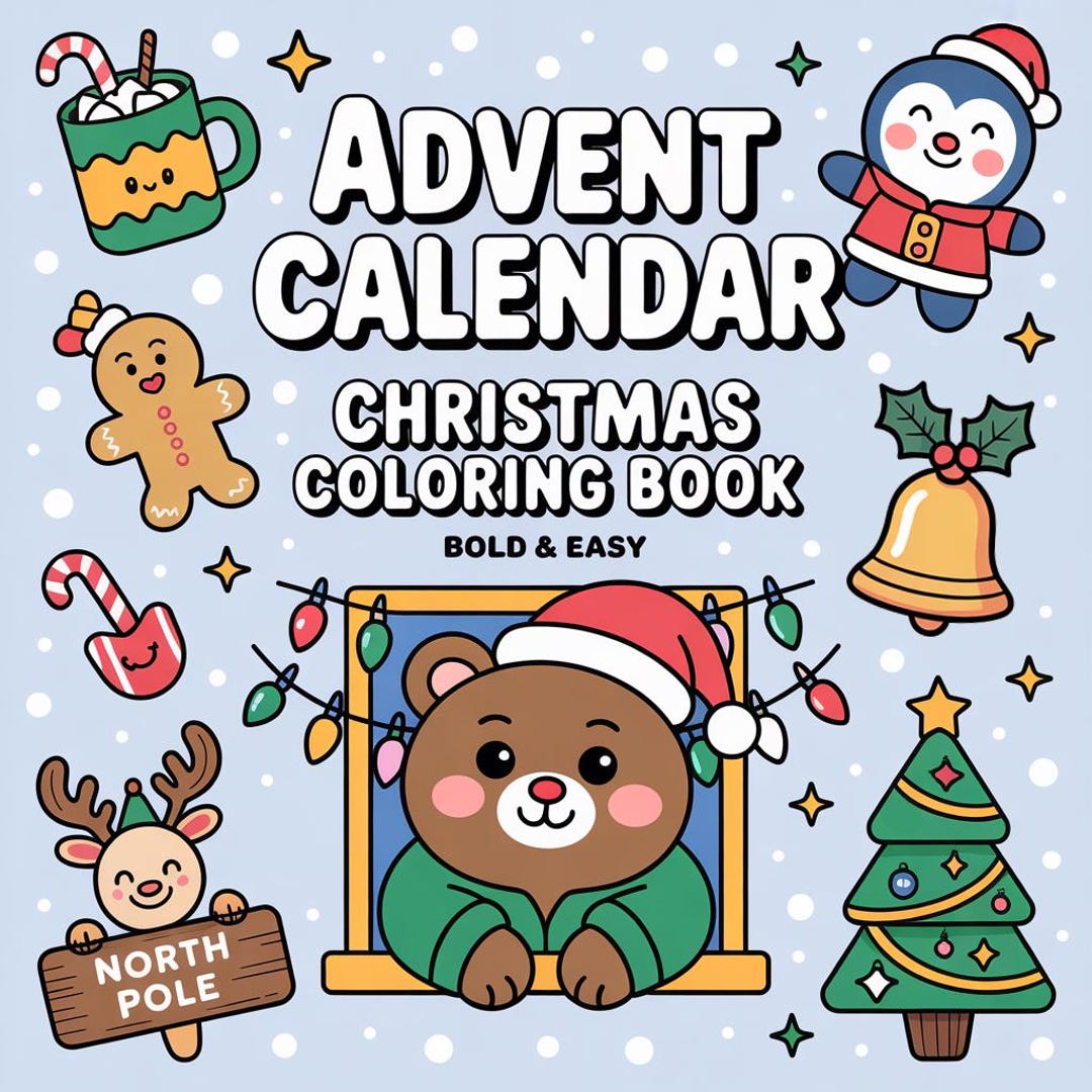 Advent Calendar Christmas Coloring Book: 60 Bold and Easy Designs ...