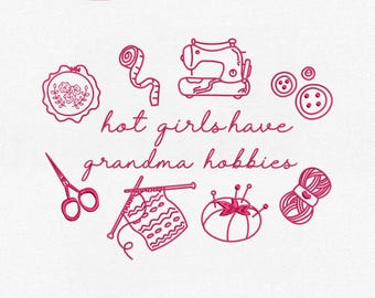 Archivo de bordado a máquina "Chicas atractivas tienen aficiones de abuela", costura de crochet de segunda mano (descarga instantánea)