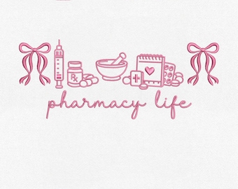 Pharmacy Life 機械刺繍ファイル、Coquette Pharmacy Tech（即時ダウンロード）