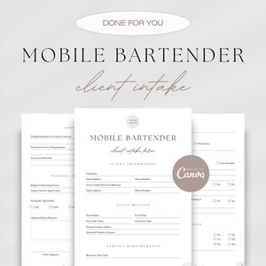 May include: A printable client intake form for mobile bartenders. The form includes sections for client information, event details, service requirements, and payment information. The form is designed in a minimalist style with a light gray background and black text.