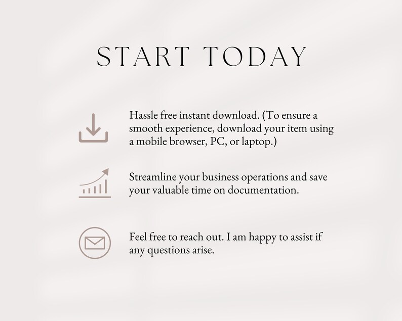 May include: A white background with the text "START TODAY" in black. Below the text are three icons: a download arrow, a graph with an upward arrow, and an envelope. The text below the icons describes the benefits of using the product, such as hassle-free instant download and streamlining business operations.