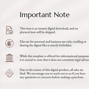 May include: Important Note: This item is an instant digital download, and no physical item will be shipped. Files are for personal and business use only; reselling or sharing the digital files is strictly forbidden. While this template is offered for informational purposes, it is crucial to note that it does not constitute legal advice. Due to the nature of this digital product, all sales are final. We encourage you to reach out to us if you have any questions or concerns before making a purchase.