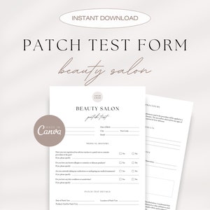 May include: A printable patch test form for a beauty salon. The form includes sections for client information, medical history, and patch test details. The form is designed with a minimalist aesthetic and features a light brown colour scheme.