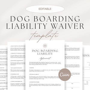 Editable Dog Boarding Liability Waiver Template, Pet Boarding Liability Waiver, Dog Boarding Service Agreement, Pet Care and Boarding Waiver