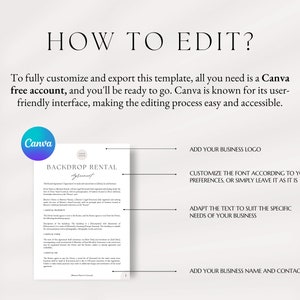 May include: A white and gray document with the title "Backdrop Rental Agreement" and instructions on how to customize the document using Canva. The document includes text boxes for adding business information, a logo, and contact details.